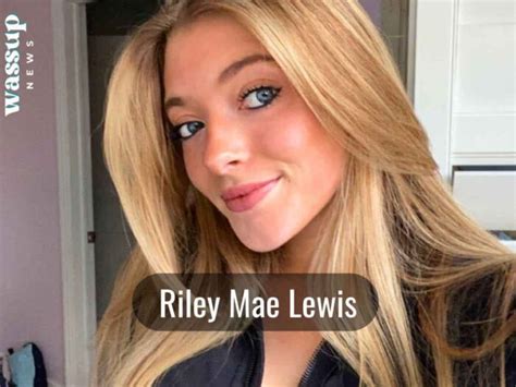 rileymaelewis of leaks|Riley Mae Lewis Porn & Sex Reels